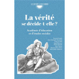 La vérité se décide-t-elle ?