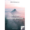 Père Wilfrid Stinissen - L'oraison contemplative