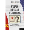 David E. Hoffman - L'espion qui valait des milliards - L'histoire vraie d'Adolf Tolkatchev