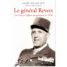 André Bourachot - Le général Revers - Des tranchées à "l'affaire des généraux", un officier hors normes