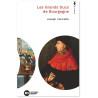 Joseph Calmette - Les Grands Ducs de Bourgogne