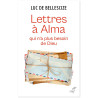 Luc de Bellescize - Lettre à Alma qui n'a plus besoin de Dieu