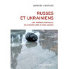 Andreas Kappeler - Russes et Ukrainiens - Les frères inégaux, du Moyen Age à nos jours