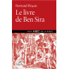 Bertrand Pinçon - Le livre de Ben Sira