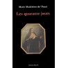 Marie-Madeleine de Pazzi - Les quarante jours