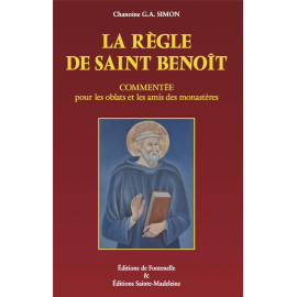 La Règle de saint Benoit