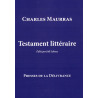 Charles Maurras - Testament littéraire, édité par Joël Laloux