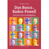 Philippe Colomb - Don Bosco et  Baden-Powell, deux précurseurs pédagogiques