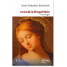 Anne-Catherine Emmerich - La vie de la Vierge Marie