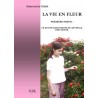 La vie en fleur - 1ère partie