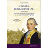 Colonel Serge Le Pottier - Le général Louis Duportail (1743 - 1801)