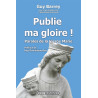 Publie ma gloire !