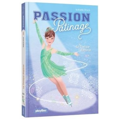 Isabelle Stock - Passion Patinage - Tome 1