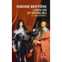 Louis XIII et Richelieu, la "malentente"