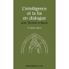 Xavier Géron - L'intelligence et la foi en dialogue avec Thomas d'Aquin