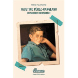 Un sourire inoubliable - Faustino Perez-Manglano (1946 - 1963)