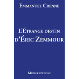 L'étrange destin d'Eric Zemmour