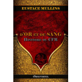 D'or et de sang. Histoire du CFR