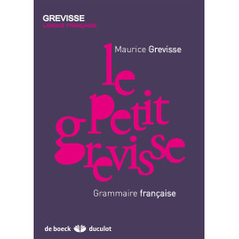 Maurice Grévisse - Le Petit Grévisse - Grammaire française