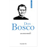 Prier 15 jours avec Don Bosco