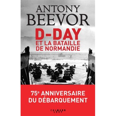 D-Day et la bataille de Normandie