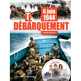 Isabelle Bournier - 6 juin 1944 Le Débarquement - Avec un DVD