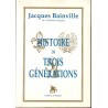 Histoire de trois générations