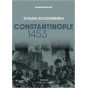 Sylvain Gouguenheim - Constantinople 1453 - "La ville est tombée"