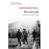 Rue sans joie - Indochine 1946-1962