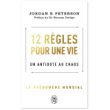 12 règles pour une vie - Un antidote au chaos