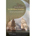 La dernière invasion - 1798, quand la France révolutionnaire débarque dans les îles Britanniques