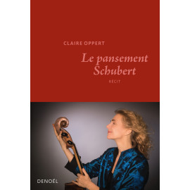 Claire Oppert - Le pansement Schubert