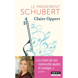Claire Oppert - Le pansement Schubert