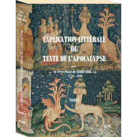 Père Pierre de Clorivière - Explication littérale du texte de l'Apocalypse