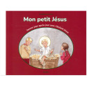 Mon petit Jésus - Janvier jour après jour avec l'Enfant Jésus