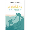 Patrick Tudoret - Le petit livre de l'amitié