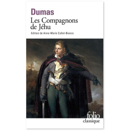 Alexandre Dumas - Les compagnons de Jéhu