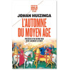 Johan Huizinga - L'automne du Moyen Age, précédé d'un entretien avec Jacques Le Goff