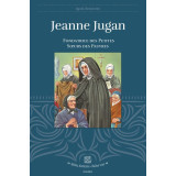 Jeanne Jugan fondatrice des Petites Soeurs des Pauvres