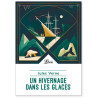 Jules Verne - Un hivernage dans les glaces