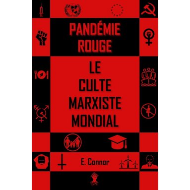 Emmet Connor - La pandémie Rouge : Le culte marxiste mondial