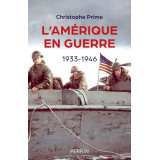 L'Amérique en guerre - 1933-1946