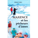 Maxence et les pécheurs d'âmes