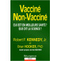 Robert F. Kennedy - Vacciné, non vacciné - Qui est en meilleure santé ? Que dit la science ?