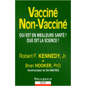 Vacciné, non vacciné - Qui est en meilleure santé ? Que dit la science ?