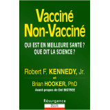 Vacciné, non vacciné - Qui est en meilleure santé ? Que dit la science ?