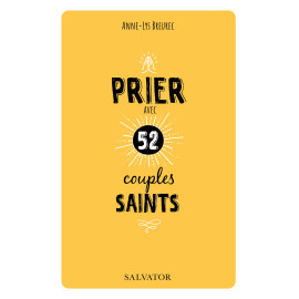 Anne-Lys Breurec - Prier avec 52 couples saints