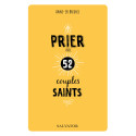 Prier avec 52 couples saints