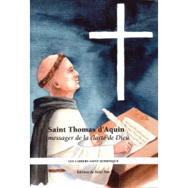 Saint Thomas d'Aquin, messager de la clarté de Dieu