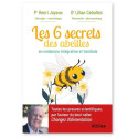 Les 6 secrets des abeilles en médecine intégrative et familiale